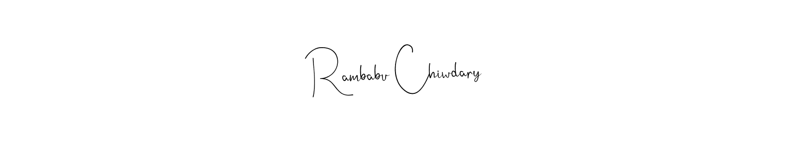 Make a beautiful signature design for name Rambabu Chiwdary. Use this online signature maker to create a handwritten signature for free. Rambabu Chiwdary signature style 4 images and pictures png