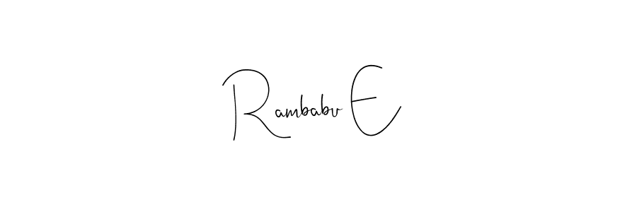 The best way (Andilay-7BmLP) to make a short signature is to pick only two or three words in your name. The name Rambabu E include a total of six letters. For converting this name. Rambabu E signature style 4 images and pictures png