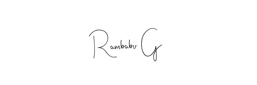 Make a short Rambabu G signature style. Manage your documents anywhere anytime using Andilay-7BmLP. Create and add eSignatures, submit forms, share and send files easily. Rambabu G signature style 4 images and pictures png