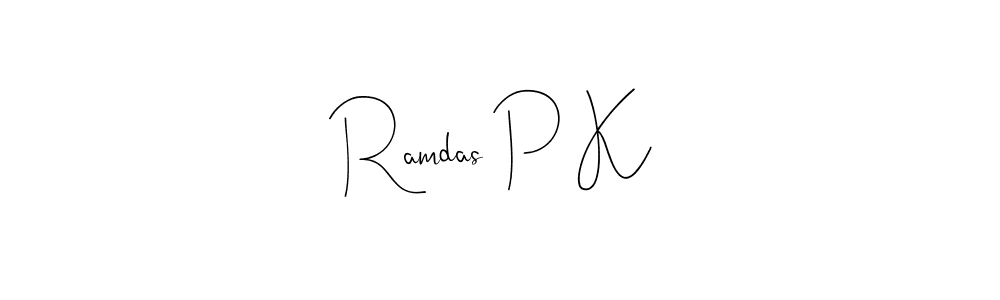 It looks lik you need a new signature style for name Ramdas P K. Design unique handwritten (Andilay-7BmLP) signature with our free signature maker in just a few clicks. Ramdas P K signature style 4 images and pictures png