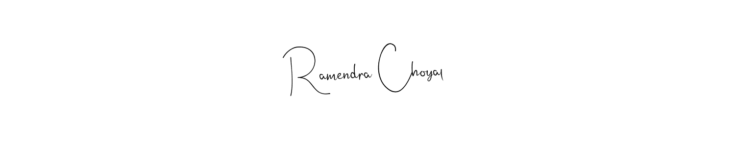 How to make Ramendra Choyal signature? Andilay-7BmLP is a professional autograph style. Create handwritten signature for Ramendra Choyal name. Ramendra Choyal signature style 4 images and pictures png