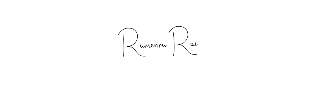 Design your own signature with our free online signature maker. With this signature software, you can create a handwritten (Andilay-7BmLP) signature for name Ramenra Rai. Ramenra Rai signature style 4 images and pictures png