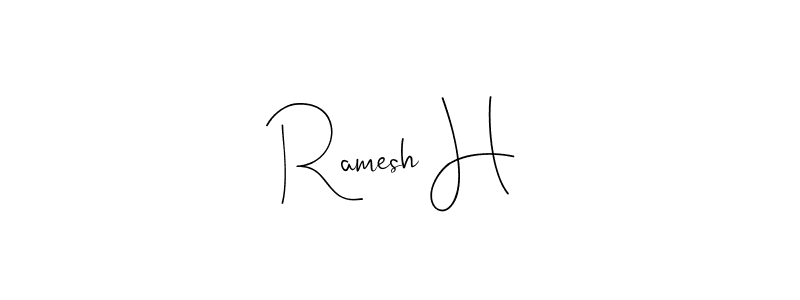 Make a beautiful signature design for name Ramesh H. With this signature (Andilay-7BmLP) style, you can create a handwritten signature for free. Ramesh H signature style 4 images and pictures png