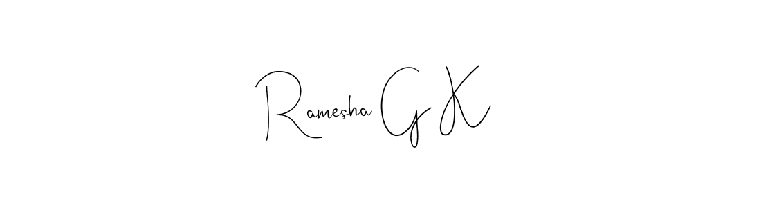 Create a beautiful signature design for name Ramesha G K. With this signature (Andilay-7BmLP) fonts, you can make a handwritten signature for free. Ramesha G K signature style 4 images and pictures png