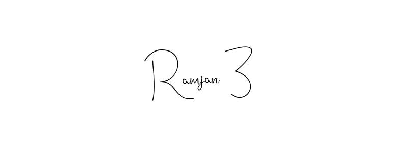 It looks lik you need a new signature style for name Ramjan 3. Design unique handwritten (Andilay-7BmLP) signature with our free signature maker in just a few clicks. Ramjan 3 signature style 4 images and pictures png