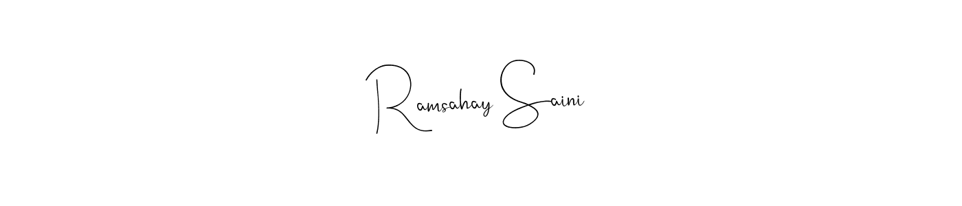 This is the best signature style for the Ramsahay Saini name. Also you like these signature font (Andilay-7BmLP). Mix name signature. Ramsahay Saini signature style 4 images and pictures png
