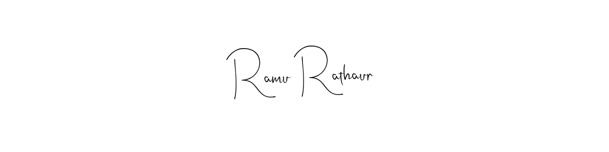 The best way (Andilay-7BmLP) to make a short signature is to pick only two or three words in your name. The name Ramu Rathaur include a total of six letters. For converting this name. Ramu Rathaur signature style 4 images and pictures png