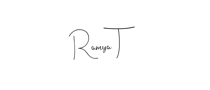 Design your own signature with our free online signature maker. With this signature software, you can create a handwritten (Andilay-7BmLP) signature for name Ramya T. Ramya T signature style 4 images and pictures png