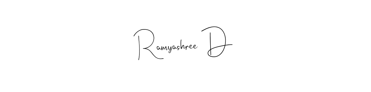 Create a beautiful signature design for name Ramyashree D. With this signature (Andilay-7BmLP) fonts, you can make a handwritten signature for free. Ramyashree D signature style 4 images and pictures png