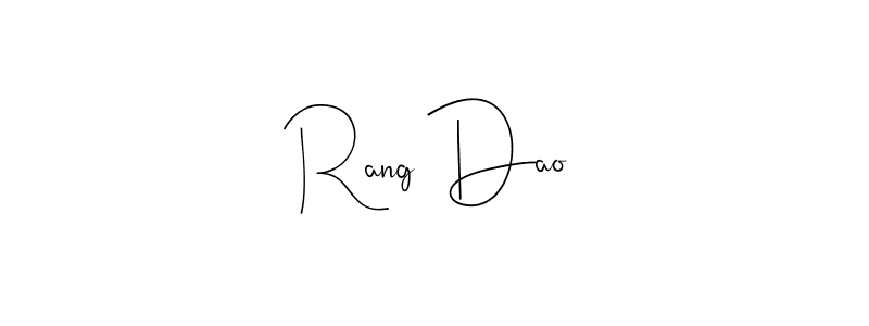 if you are searching for the best signature style for your name Rang Dao. so please give up your signature search. here we have designed multiple signature styles  using Andilay-7BmLP. Rang Dao signature style 4 images and pictures png
