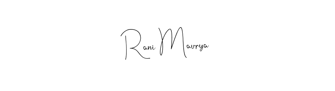 How to make Rani Maurya name signature. Use Andilay-7BmLP style for creating short signs online. This is the latest handwritten sign. Rani Maurya signature style 4 images and pictures png
