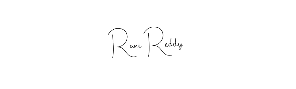 Use a signature maker to create a handwritten signature online. With this signature software, you can design (Andilay-7BmLP) your own signature for name Rani Reddy. Rani Reddy signature style 4 images and pictures png