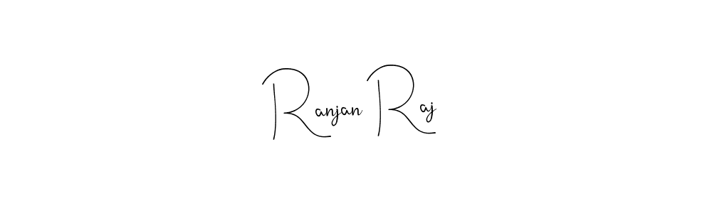 Design your own signature with our free online signature maker. With this signature software, you can create a handwritten (Andilay-7BmLP) signature for name Ranjan Raj. Ranjan Raj signature style 4 images and pictures png
