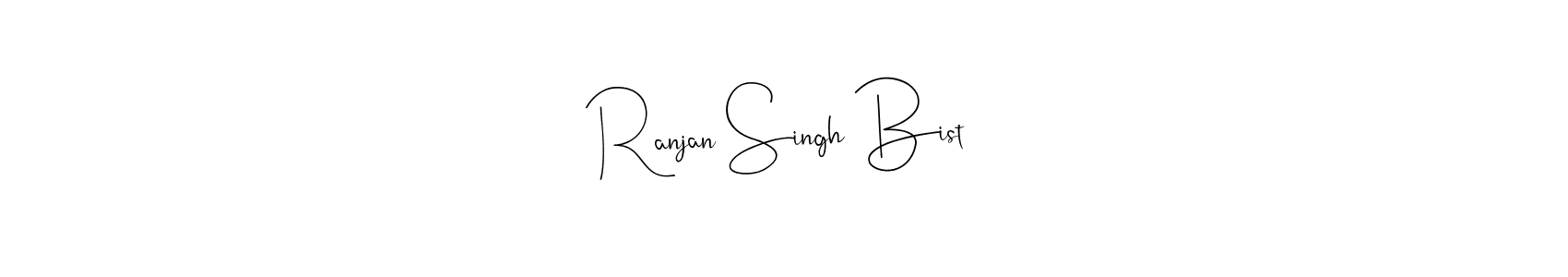 Create a beautiful signature design for name Ranjan Singh Bist. With this signature (Andilay-7BmLP) fonts, you can make a handwritten signature for free. Ranjan Singh Bist signature style 4 images and pictures png