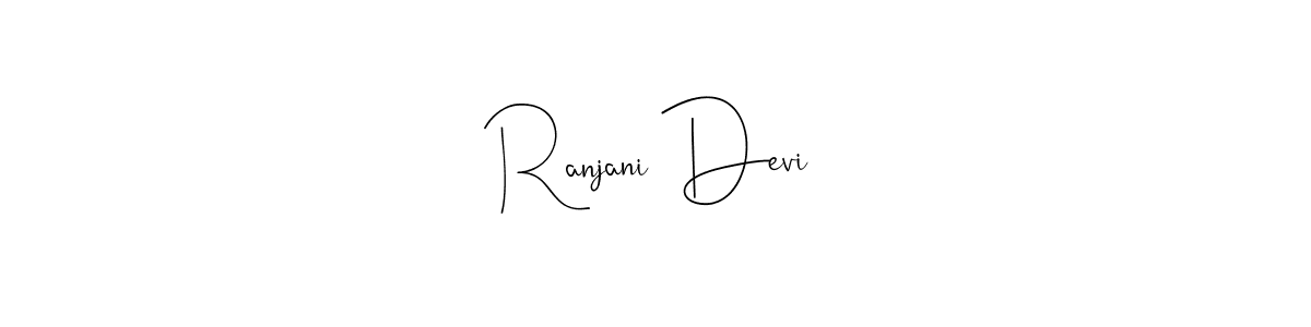 Also You can easily find your signature by using the search form. We will create Ranjani Devi name handwritten signature images for you free of cost using Andilay-7BmLP sign style. Ranjani Devi signature style 4 images and pictures png