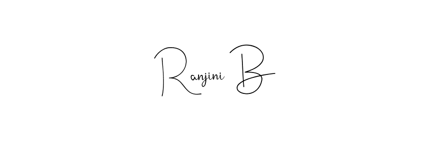 How to make Ranjini B signature? Andilay-7BmLP is a professional autograph style. Create handwritten signature for Ranjini B name. Ranjini B signature style 4 images and pictures png