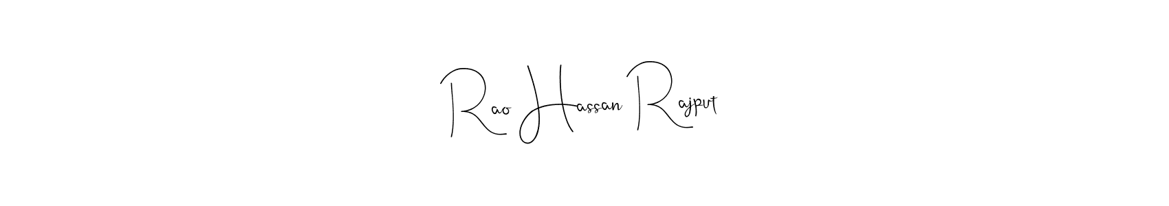 You should practise on your own different ways (Andilay-7BmLP) to write your name (Rao Hassan Rajput) in signature. don't let someone else do it for you. Rao Hassan Rajput signature style 4 images and pictures png