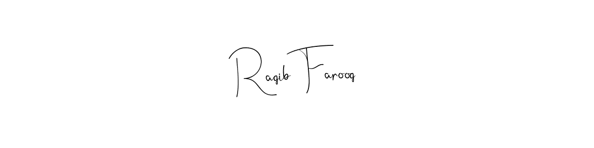 Raqib Farooq stylish signature style. Best Handwritten Sign (Andilay-7BmLP) for my name. Handwritten Signature Collection Ideas for my name Raqib Farooq. Raqib Farooq signature style 4 images and pictures png