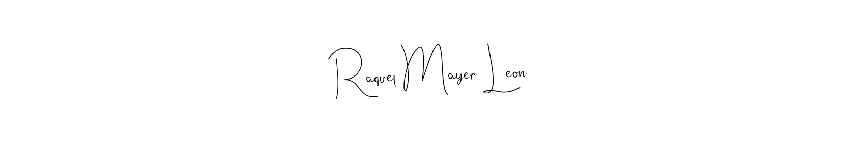 Design your own signature with our free online signature maker. With this signature software, you can create a handwritten (Andilay-7BmLP) signature for name Raquel Mayer Leon. Raquel Mayer Leon signature style 4 images and pictures png