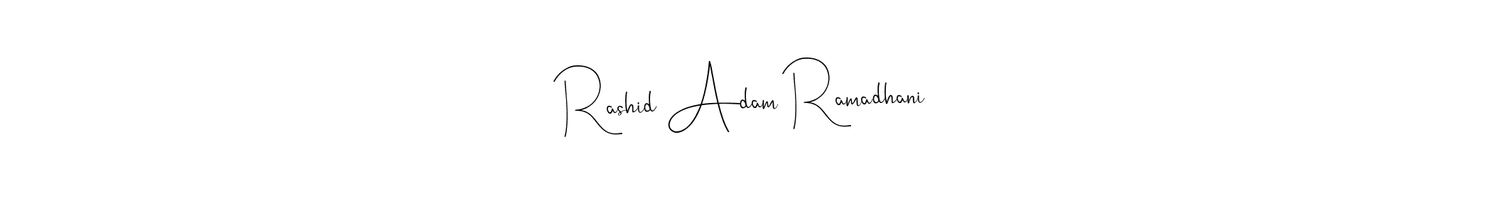 Create a beautiful signature design for name Rashid Adam Ramadhani. With this signature (Andilay-7BmLP) fonts, you can make a handwritten signature for free. Rashid Adam Ramadhani signature style 4 images and pictures png