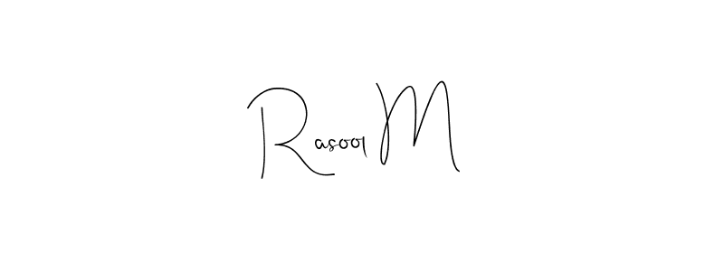 Rasool M stylish signature style. Best Handwritten Sign (Andilay-7BmLP) for my name. Handwritten Signature Collection Ideas for my name Rasool M. Rasool M signature style 4 images and pictures png