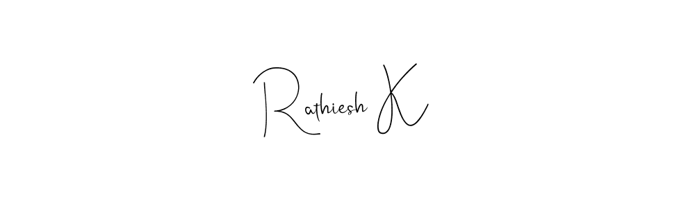 Make a beautiful signature design for name Rathiesh K. With this signature (Andilay-7BmLP) style, you can create a handwritten signature for free. Rathiesh K signature style 4 images and pictures png