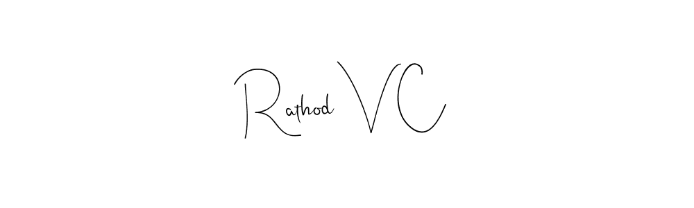 How to make Rathod V C signature? Andilay-7BmLP is a professional autograph style. Create handwritten signature for Rathod V C name. Rathod V C signature style 4 images and pictures png