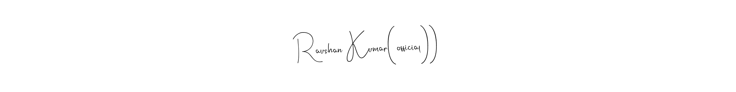 Similarly Andilay-7BmLP is the best handwritten signature design. Signature creator online .You can use it as an online autograph creator for name Raushan Kumar(official)). Raushan Kumar(official)) signature style 4 images and pictures png