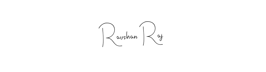 Create a beautiful signature design for name Raushan Raj. With this signature (Andilay-7BmLP) fonts, you can make a handwritten signature for free. Raushan Raj signature style 4 images and pictures png