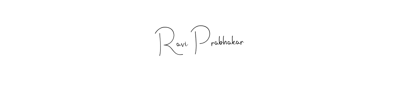 Create a beautiful signature design for name Ravi Prabhakar. With this signature (Andilay-7BmLP) fonts, you can make a handwritten signature for free. Ravi Prabhakar signature style 4 images and pictures png