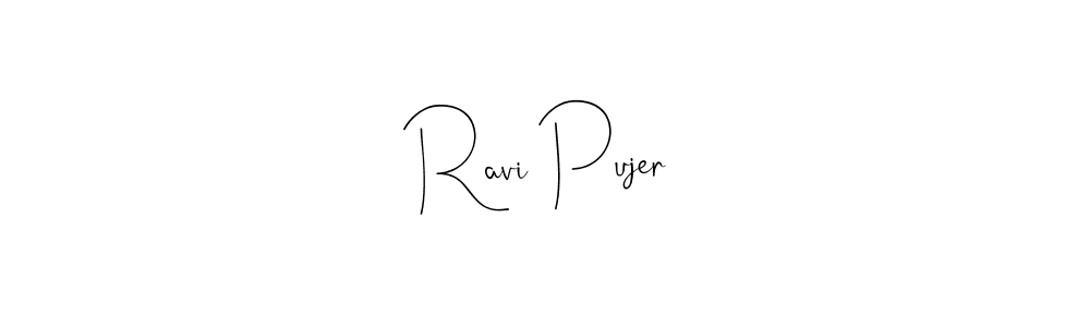 Also we have Ravi Pujer name is the best signature style. Create professional handwritten signature collection using Andilay-7BmLP autograph style. Ravi Pujer signature style 4 images and pictures png