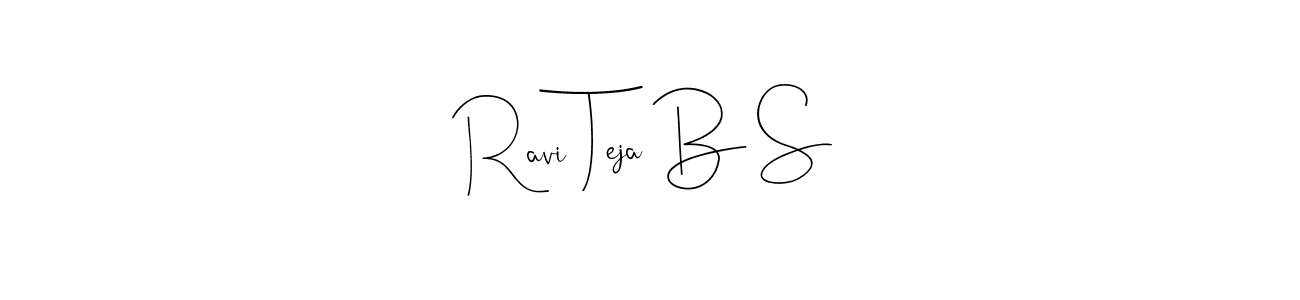 You can use this online signature creator to create a handwritten signature for the name Ravi Teja B S. This is the best online autograph maker. Ravi Teja B S signature style 4 images and pictures png