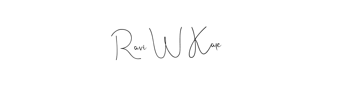 Design your own signature with our free online signature maker. With this signature software, you can create a handwritten (Andilay-7BmLP) signature for name Ravi W Kale. Ravi W Kale signature style 4 images and pictures png