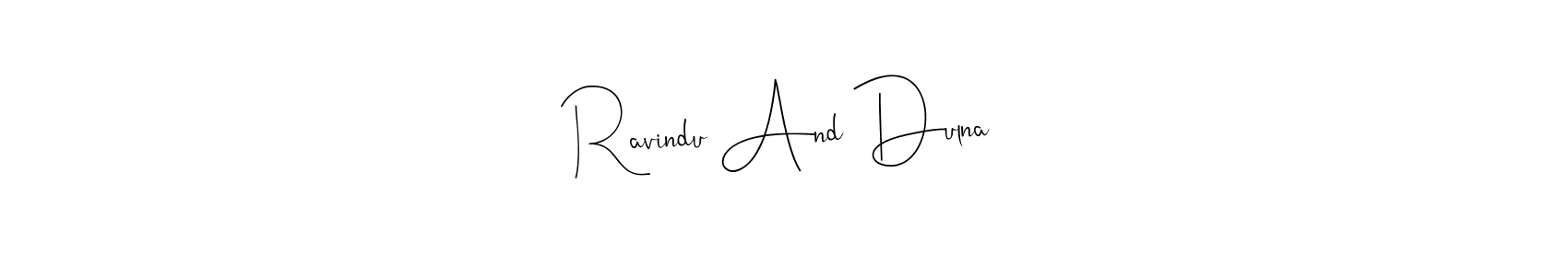 How to make Ravindu And Dulna name signature. Use Andilay-7BmLP style for creating short signs online. This is the latest handwritten sign. Ravindu And Dulna signature style 4 images and pictures png