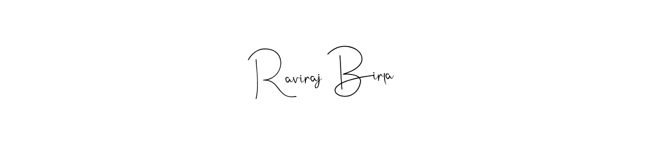 How to make Raviraj Birla name signature. Use Andilay-7BmLP style for creating short signs online. This is the latest handwritten sign. Raviraj Birla signature style 4 images and pictures png