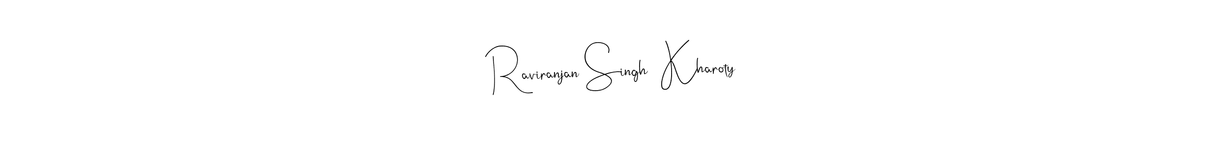 The best way (Andilay-7BmLP) to make a short signature is to pick only two or three words in your name. The name Raviranjan Singh  Kharoty include a total of six letters. For converting this name. Raviranjan Singh  Kharoty signature style 4 images and pictures png
