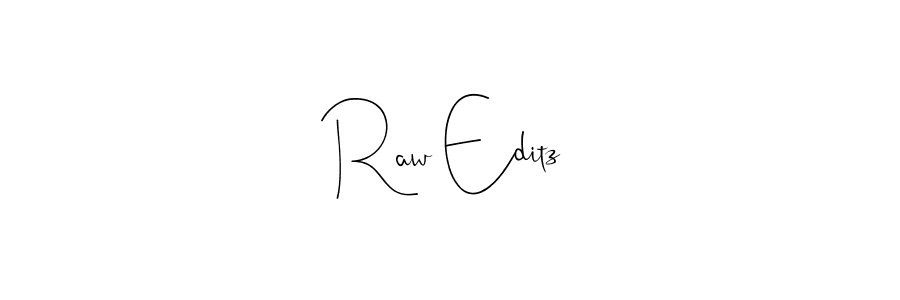 Raw Editz stylish signature style. Best Handwritten Sign (Andilay-7BmLP) for my name. Handwritten Signature Collection Ideas for my name Raw Editz. Raw Editz signature style 4 images and pictures png