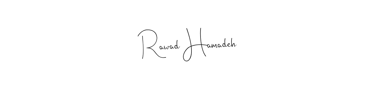 Rawad Hamadeh stylish signature style. Best Handwritten Sign (Andilay-7BmLP) for my name. Handwritten Signature Collection Ideas for my name Rawad Hamadeh. Rawad Hamadeh signature style 4 images and pictures png