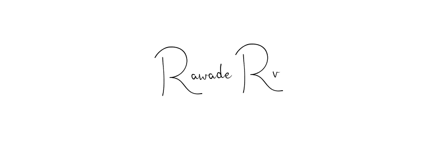 if you are searching for the best signature style for your name Rawade Rv. so please give up your signature search. here we have designed multiple signature styles  using Andilay-7BmLP. Rawade Rv signature style 4 images and pictures png