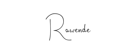 The best way (Andilay-7BmLP) to make a short signature is to pick only two or three words in your name. For converting this name Rawende. Rawende signature style 4 images and pictures png