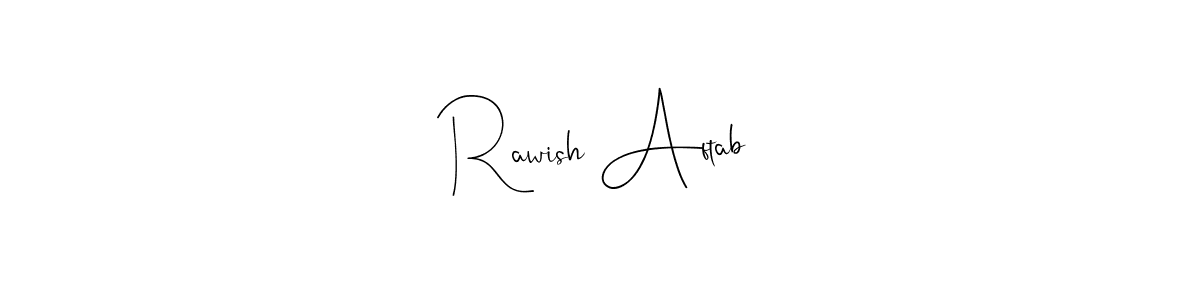 Also You can easily find your signature by using the search form. We will create Rawish Aftab name handwritten signature images for you free of cost using Andilay-7BmLP sign style. Rawish Aftab signature style 4 images and pictures png