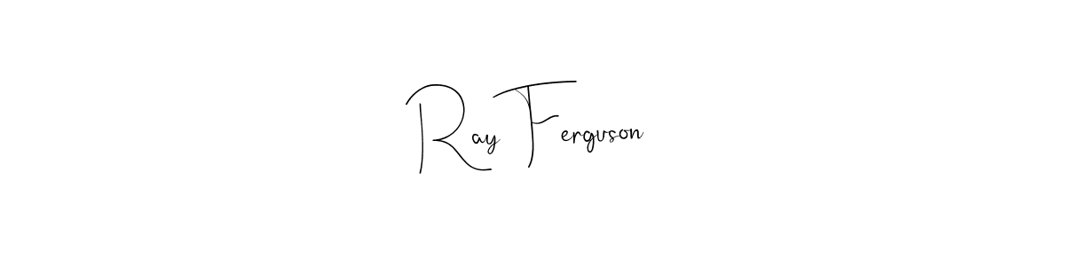 See photos of Ray Ferguson official signature by Spectra . Check more albums & portfolios. Read reviews & check more about Andilay-7BmLP font. Ray Ferguson signature style 4 images and pictures png