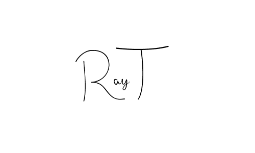 Also You can easily find your signature by using the search form. We will create Ray T name handwritten signature images for you free of cost using Andilay-7BmLP sign style. Ray T signature style 4 images and pictures png