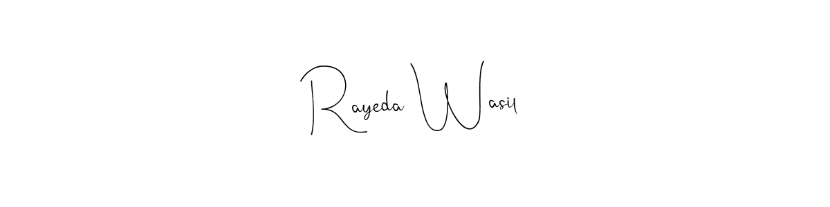 if you are searching for the best signature style for your name Rayeda Wasil. so please give up your signature search. here we have designed multiple signature styles  using Andilay-7BmLP. Rayeda Wasil signature style 4 images and pictures png