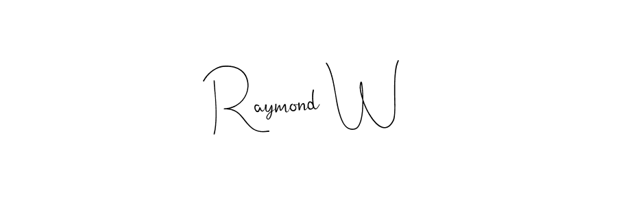 Create a beautiful signature design for name Raymond W. With this signature (Andilay-7BmLP) fonts, you can make a handwritten signature for free. Raymond W signature style 4 images and pictures png