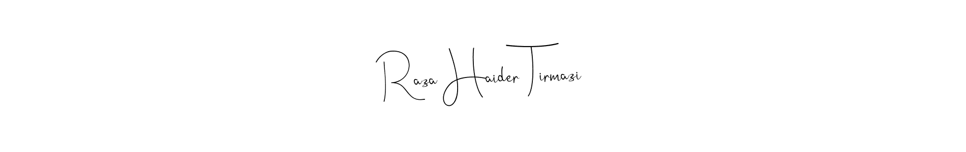Andilay-7BmLP is a professional signature style that is perfect for those who want to add a touch of class to their signature. It is also a great choice for those who want to make their signature more unique. Get Raza Haider Tirmazi name to fancy signature for free. Raza Haider Tirmazi signature style 4 images and pictures png