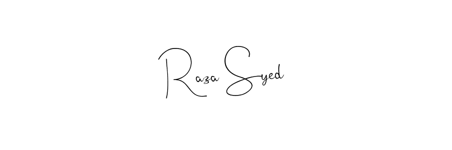 Make a beautiful signature design for name Raza Syed. With this signature (Andilay-7BmLP) style, you can create a handwritten signature for free. Raza Syed signature style 4 images and pictures png