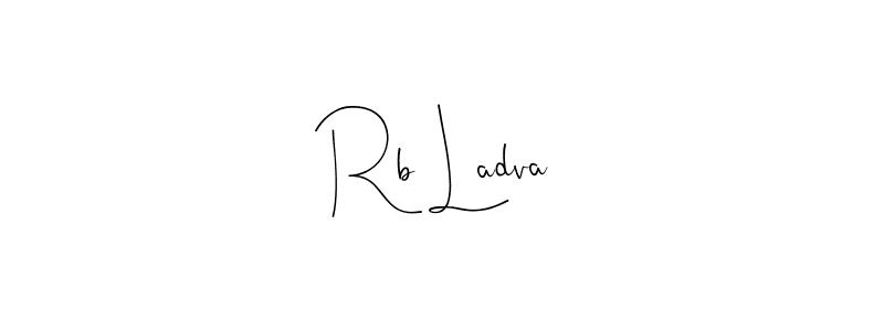 Design your own signature with our free online signature maker. With this signature software, you can create a handwritten (Andilay-7BmLP) signature for name Rb Ladva. Rb Ladva signature style 4 images and pictures png