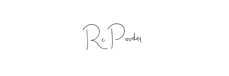 Create a beautiful signature design for name Rc Poudel. With this signature (Andilay-7BmLP) fonts, you can make a handwritten signature for free. Rc Poudel signature style 4 images and pictures png