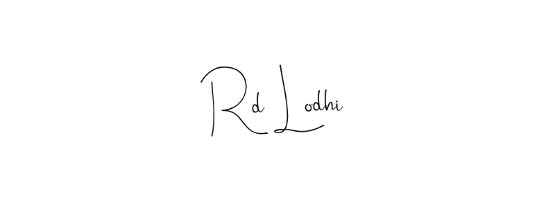 How to make Rd Lodhi signature? Andilay-7BmLP is a professional autograph style. Create handwritten signature for Rd Lodhi name. Rd Lodhi signature style 4 images and pictures png